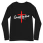 Saved by Love | John 3:16 Unisex Long Sleeve T